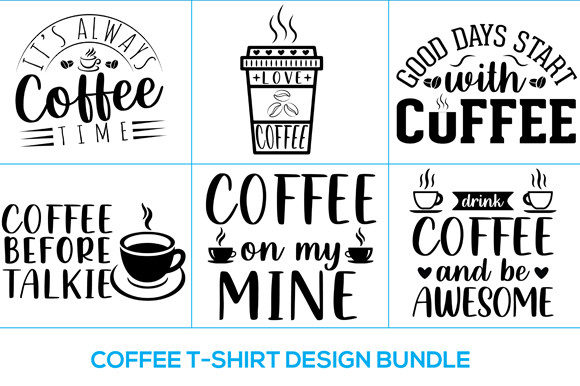 Coffe-Tshirt-Design-Bundle: Graphics & T-Shirt Designs
