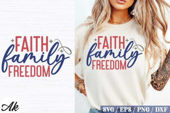 Faith Family Freedom SVG Design Graphics