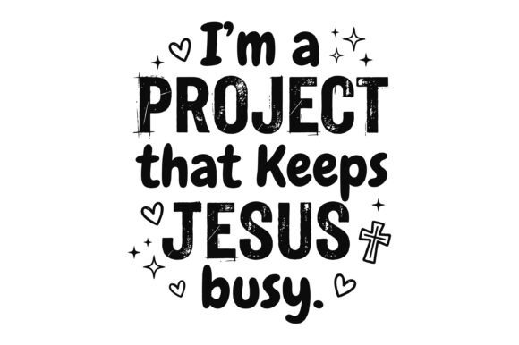 Faith Humor Christian Quote Design Graphics