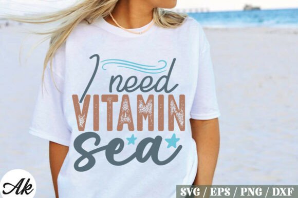 I Need Vitamin Sea SVG Design