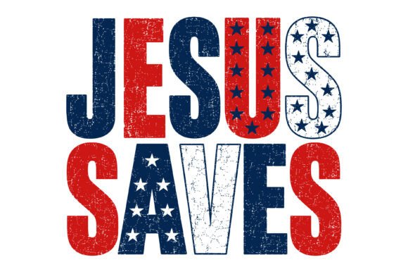 Jesus Saves Patriotic Design Graphics