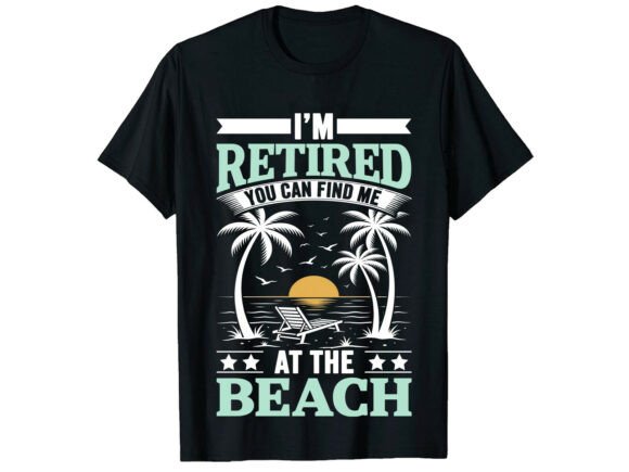 Retired Beach Life Summer T-Shirt Design